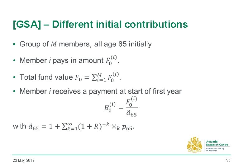 [GSA] – Different initial contributions • 22 May 2018 96 