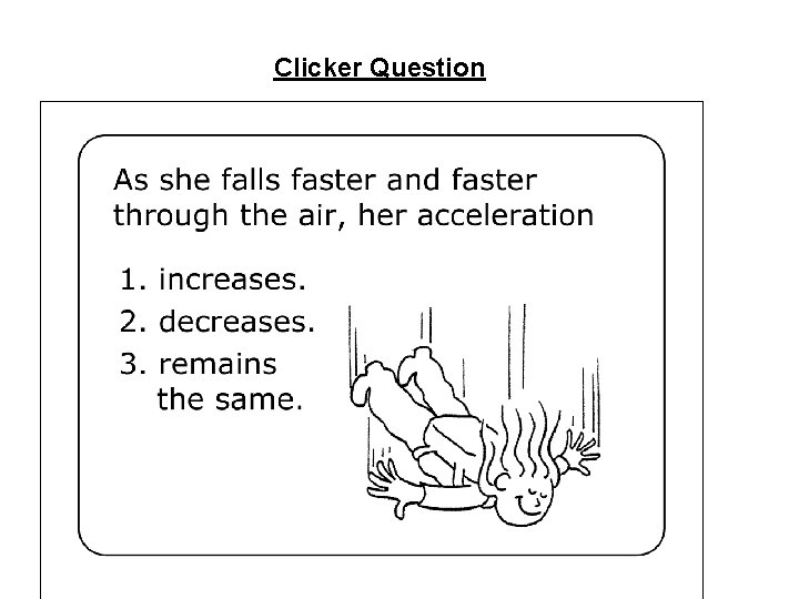 Clicker Question 