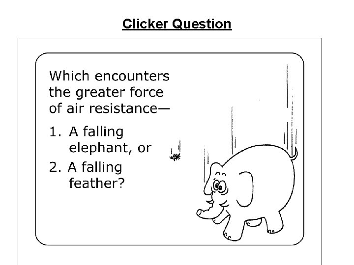 Clicker Question 