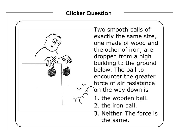 Clicker Question 