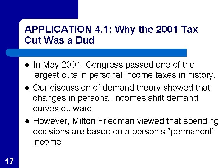 APPLICATION 4. 1: Why the 2001 Tax Cut Was a Dud l l l