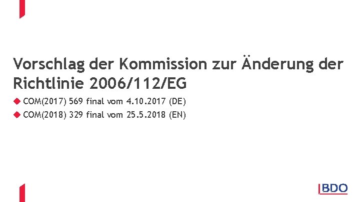 Vorschlag der Kommission zur Änderung der Richtlinie 2006/112/EG u COM(2017) 569 final vom 4.