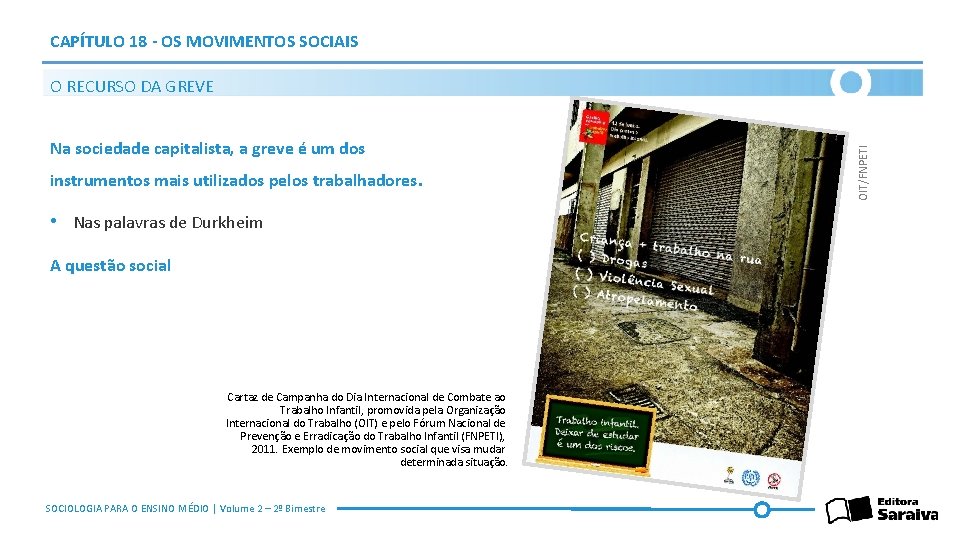 CAPÍTULO 18 - OS MOVIMENTOS SOCIAIS Na sociedade capitalista, a greve é um dos