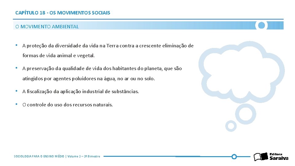 CAPÍTULO 18 - OS MOVIMENTOS SOCIAIS O MOVIMENTO AMBIENTAL • A proteção da diversidade