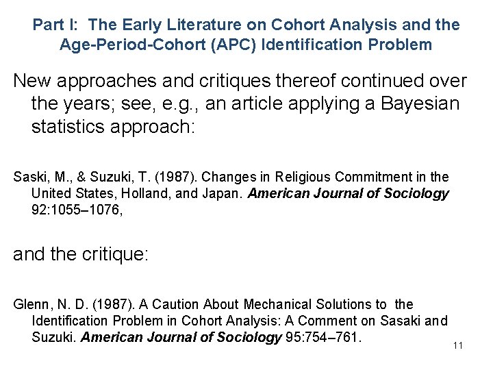 Part I: The Early Literature on Cohort Analysis and the Age-Period-Cohort (APC) Identification Problem