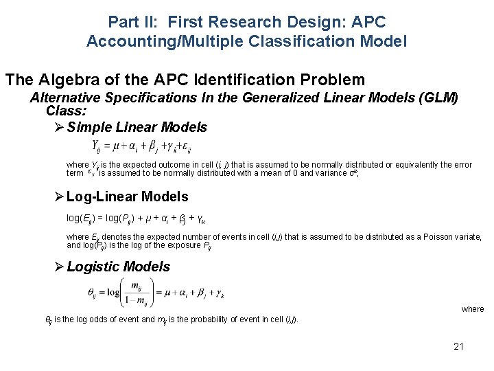 Part II: First Research Design: APC Accounting/Multiple Classification Model The Algebra of the APC