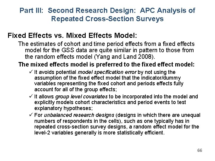 Part III: Second Research Design: APC Analysis of Repeated Cross-Section Surveys Fixed Effects vs.