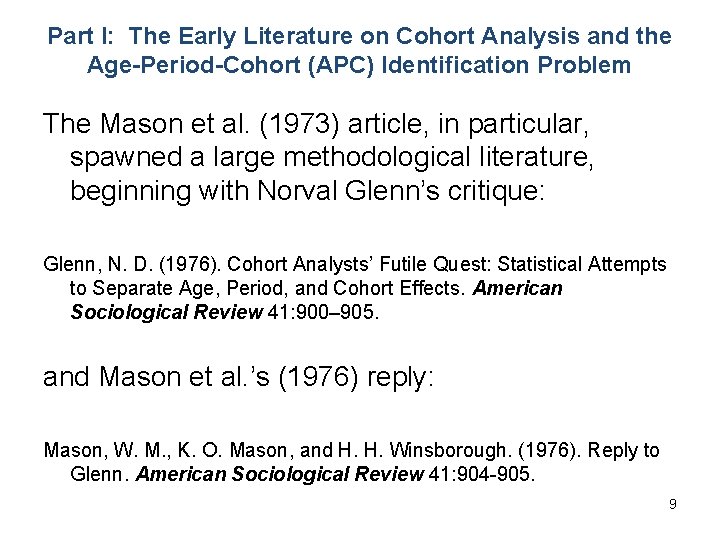 Part I: The Early Literature on Cohort Analysis and the Age-Period-Cohort (APC) Identification Problem