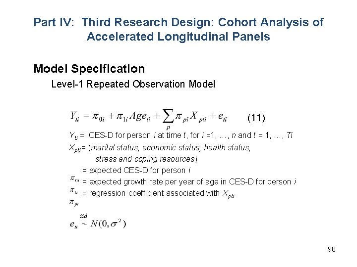 Part IV: Third Research Design: Cohort Analysis of Accelerated Longitudinal Panels Model Specification Level-1