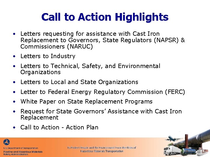 Call to Action Highlights • Letters requesting for assistance with Cast Iron Replacement to