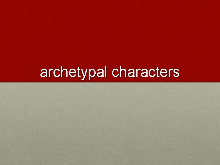 archetypal characters 