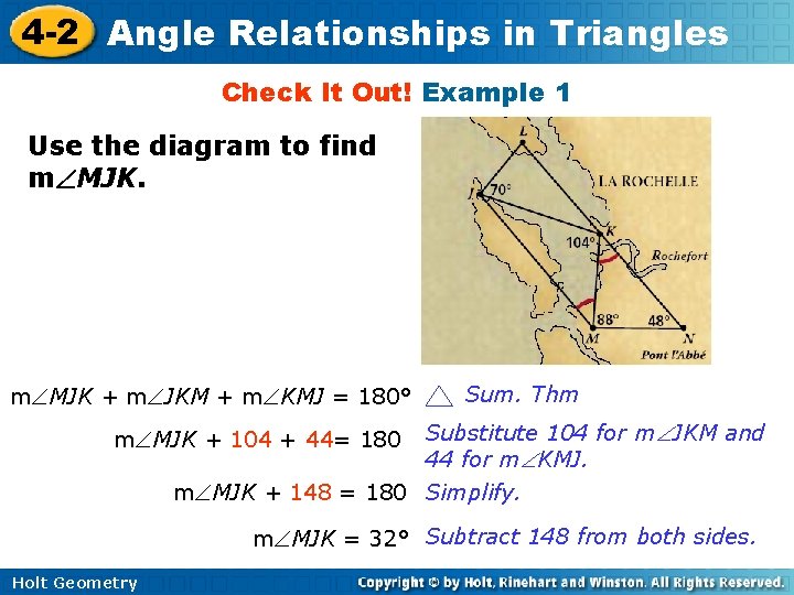 4 -2 Angle Relationships in Triangles Check It Out! Example 1 Use the diagram