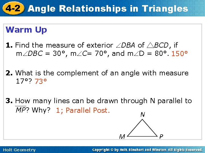 4 -2 Angle Relationships in Triangles Warm Up 1. Find the measure of exterior