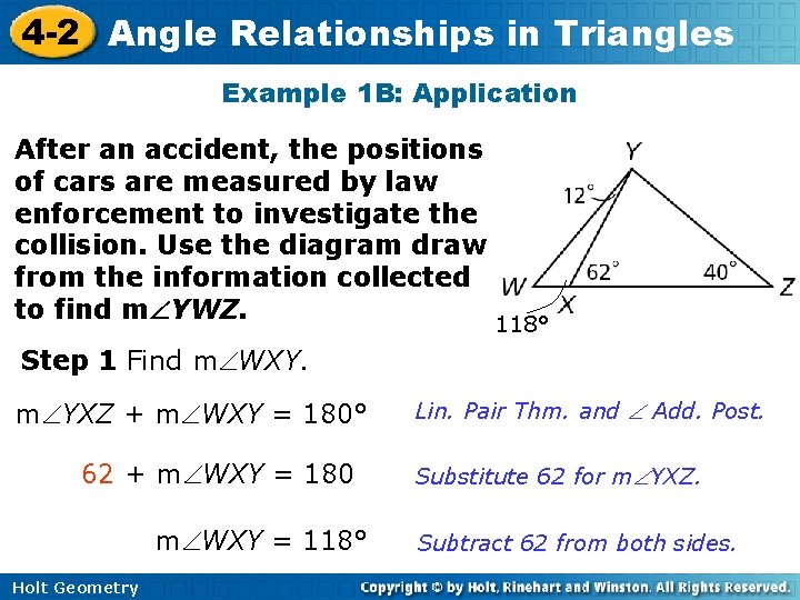 4 -2 Angle Relationships in Triangles Example 1 B: Application After an accident, the