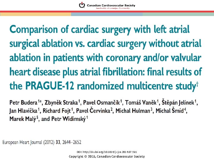 DOI: http: //dx. doi. org/10. 1016/j. cjca. 2016. 07. 591 Copyright © 2016, Canadian