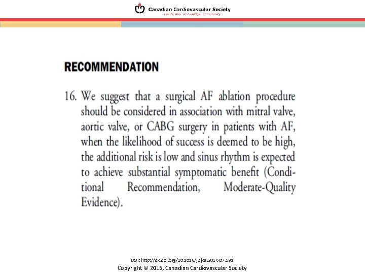 DOI: http: //dx. doi. org/10. 1016/j. cjca. 2016. 07. 591 Copyright © 2016, Canadian DOI: http: //dx. doi. org/10. 1016/j. cjca. 2016. 07. 591 Copyright © 2016, Canadian