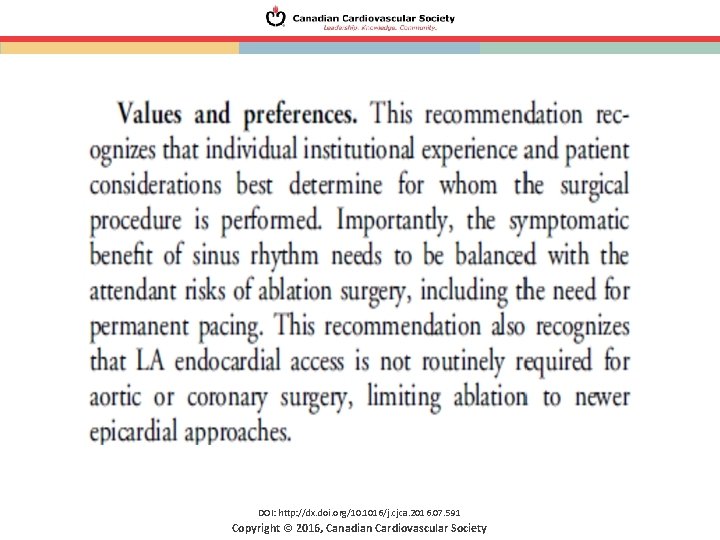 DOI: http: //dx. doi. org/10. 1016/j. cjca. 2016. 07. 591 Copyright © 2016, Canadian