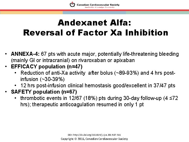 Andexanet Alfa: Reversal of Factor Xa Inhibition • ANNEXA-4: 67 pts with acute major,