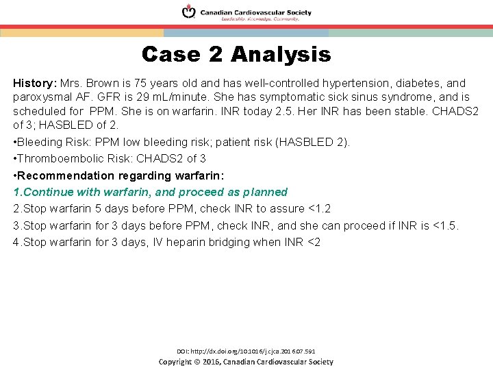 Case 2 Analysis History: Mrs. Brown is 75 years old and has well-controlled hypertension, Case 2 Analysis History: Mrs. Brown is 75 years old and has well-controlled hypertension,