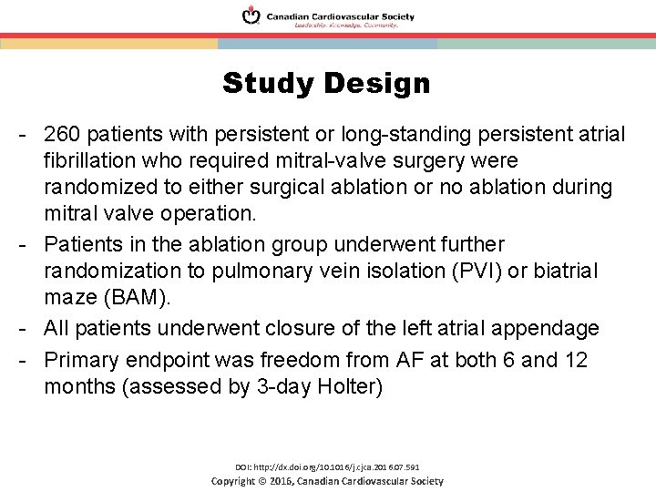 Study Design - 260 patients with persistent or long-standing persistent atrial fibrillation who required