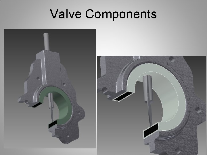 Valve Components 