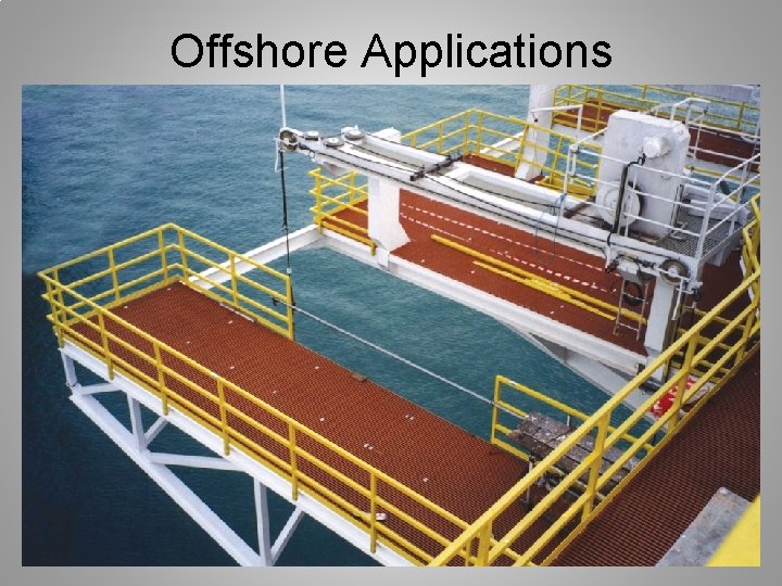 Offshore Applications 