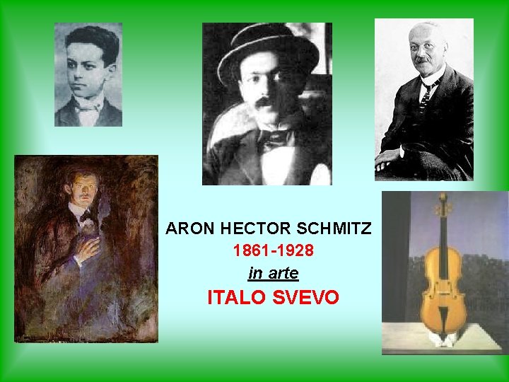 ARON HECTOR SCHMITZ 1861 -1928 in arte ITALO SVEVO 