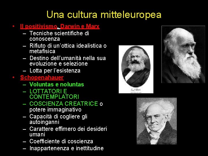 Una cultura mitteleuropea • Il positivismo, Darwin e Marx – Tecniche scientifiche di conoscenza