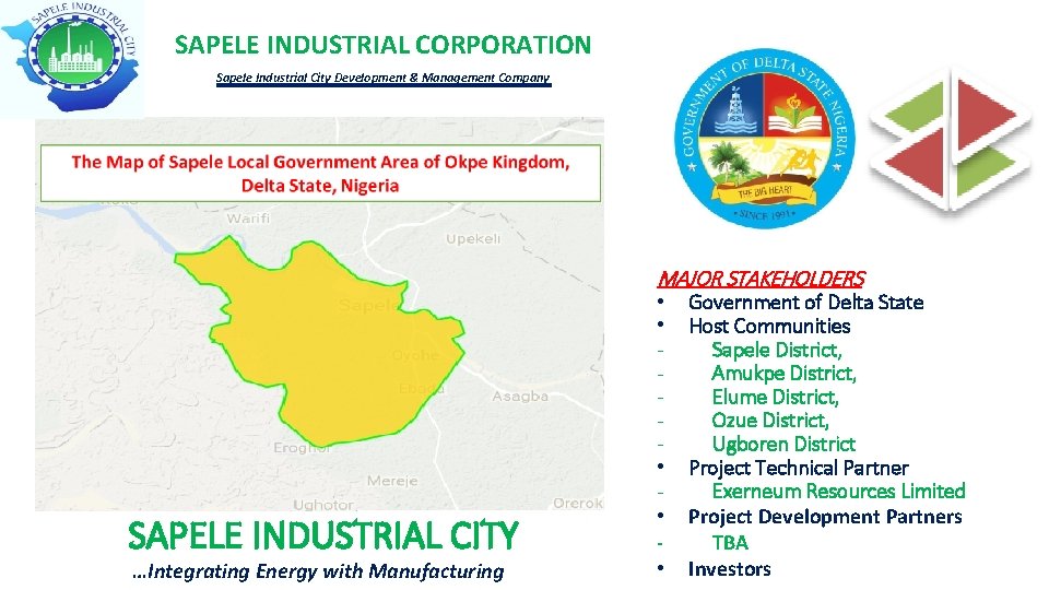 SAPELE INDUSTRIAL CORPORATION Sapele Industrial City Development & Management Company SAPELE INDUSTRIAL CITY …Integrating