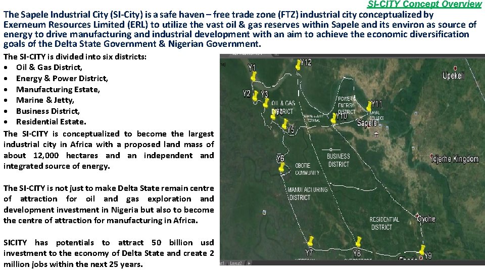 SI-CITY Concept Overview The Sapele Industrial City (SI-City) is a safe haven – free