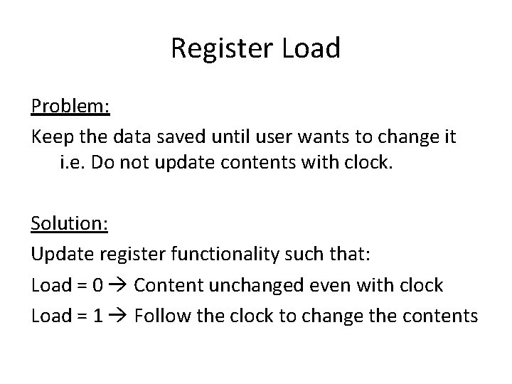 Register Load Problem: Keep the data saved until user wants to change it i.