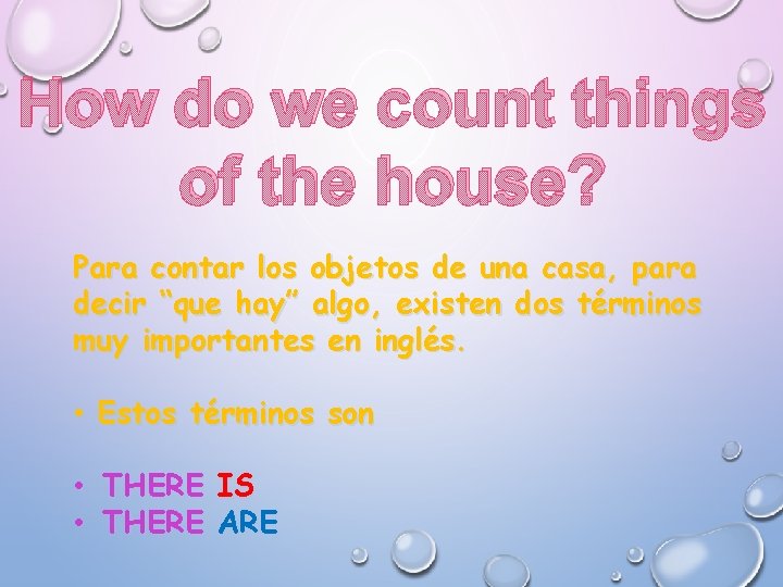 How do we count things of the house? Para contar los objetos de una