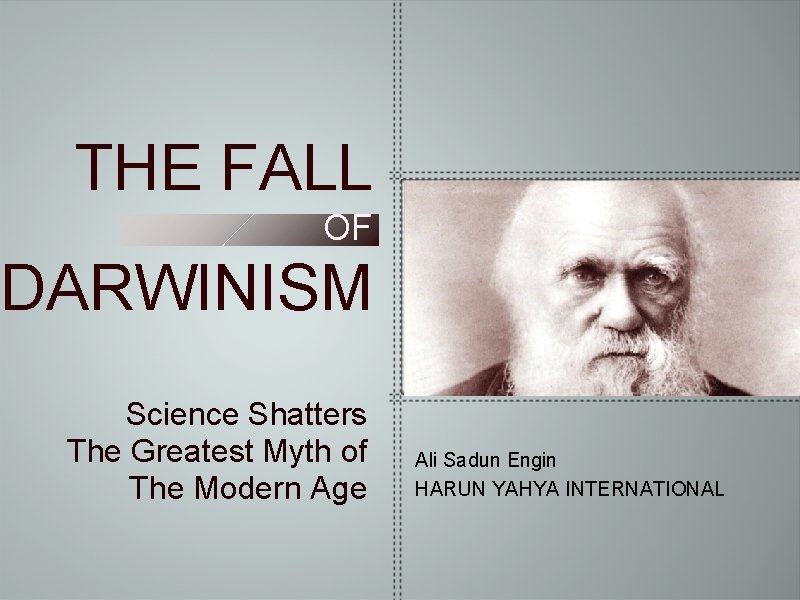 THE FALL OF DARWINISM Science Shatters The Greatest Myth of The Modern Age Ali