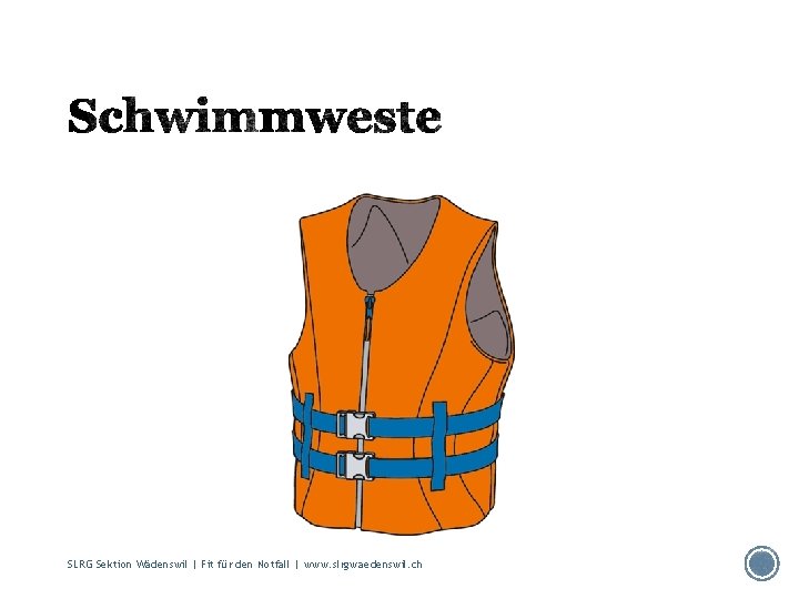 SLRG Sektion Wädenswil | Fit für den Notfall | www. slrgwaedenswil. ch 