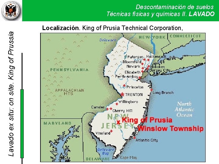 Lavado ex situ: on site. King of Prussia Descontaminación de suelos Técnicas físicas y