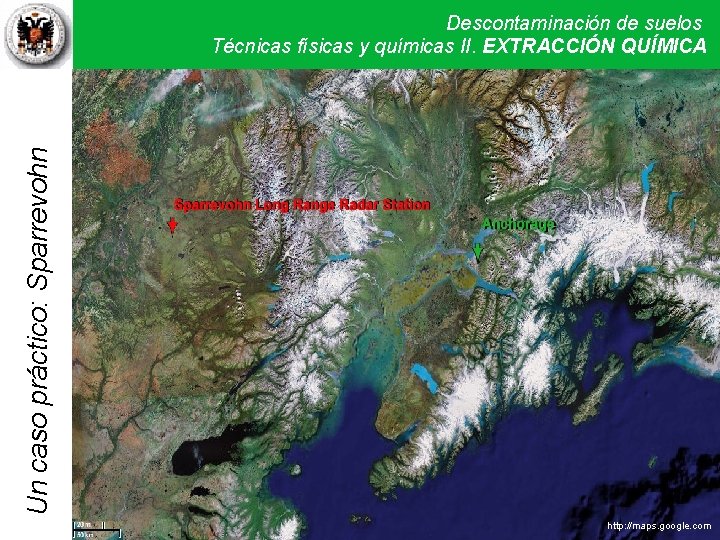 Un caso práctico: Sparrevohn Descontaminación de suelos Técnicas físicas y químicas. Técnicas II. EXTRACCIÓN