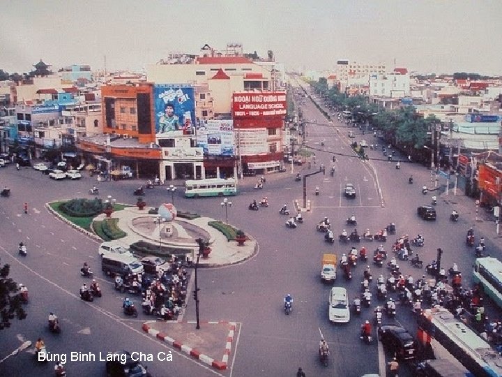 Bùng Binh Lăng Cha Cả 