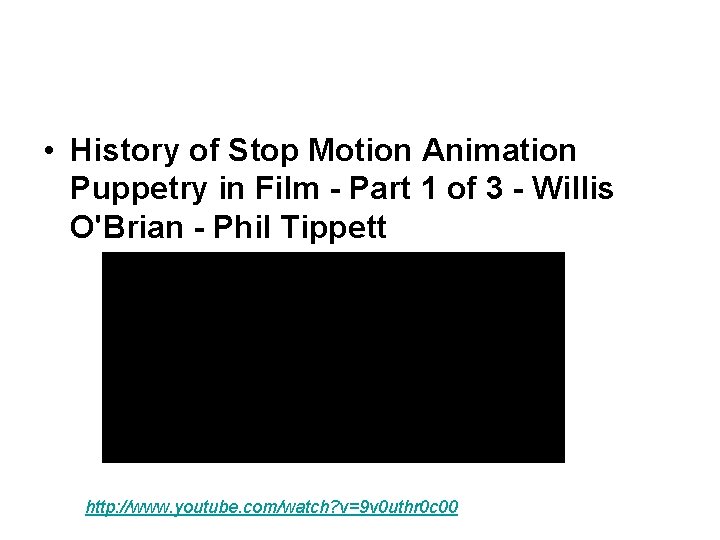  • History of Stop Motion Animation Puppetry in Film - Part 1 of