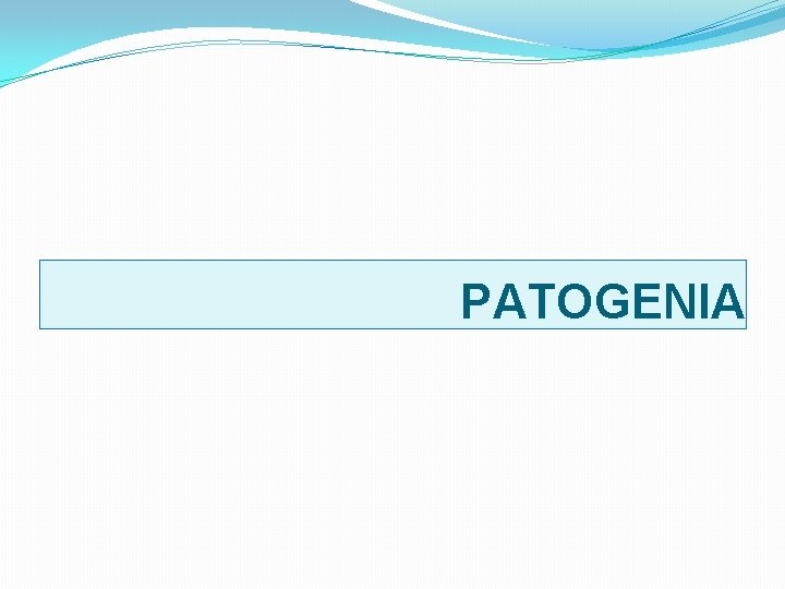PATOGENIA 