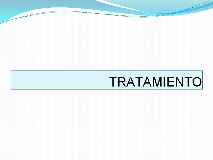TRATAMIENTO 