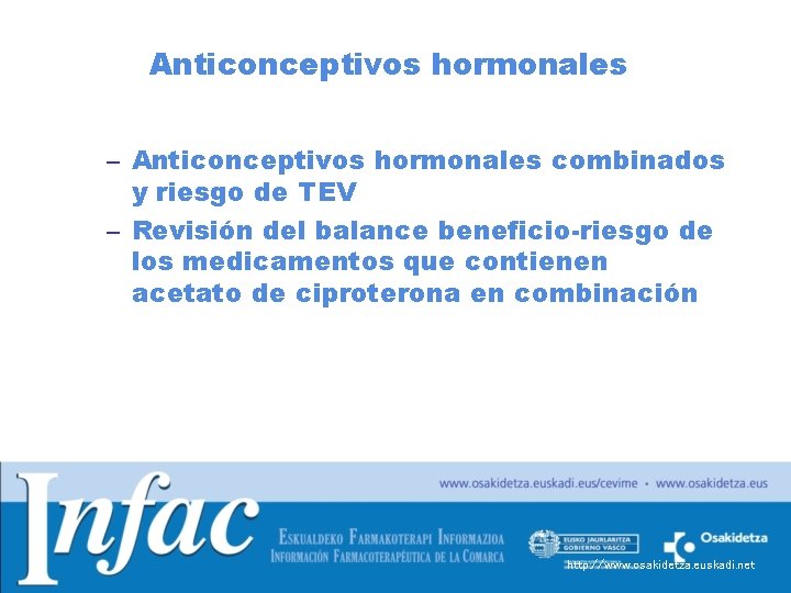 Anticonceptivos hormonales – Anticonceptivos hormonales combinados y riesgo de TEV – Revisión del balance Anticonceptivos hormonales – Anticonceptivos hormonales combinados y riesgo de TEV – Revisión del balance