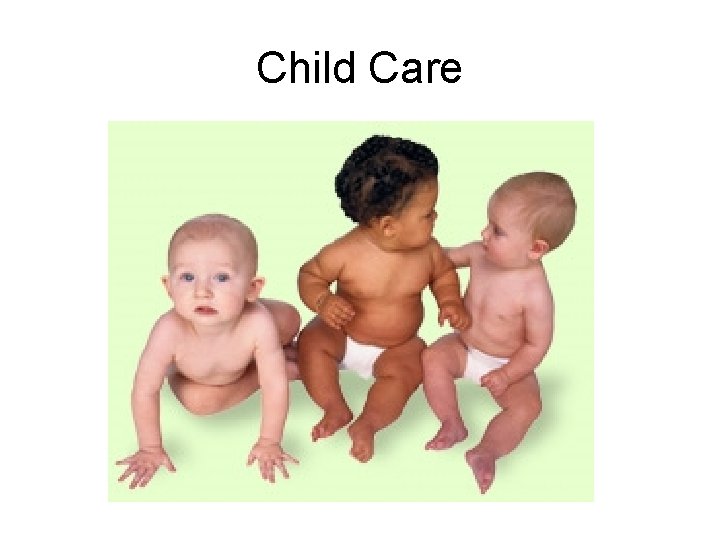 Child Care 