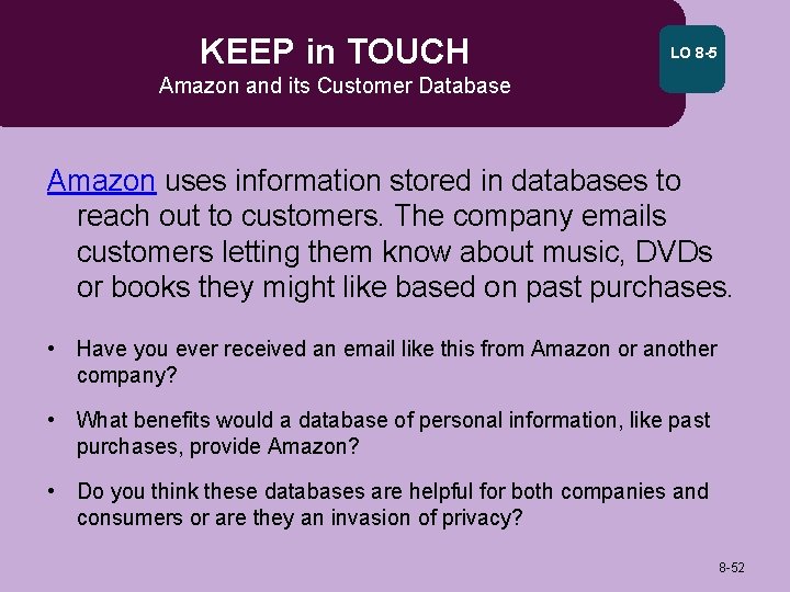 KEEP in TOUCH LO 8 -5 Amazon and its Customer Database Amazon uses information