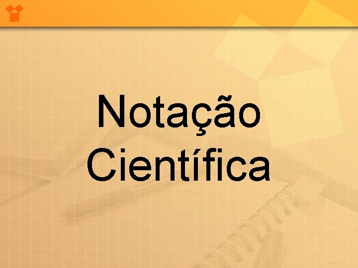 Notação Científica 