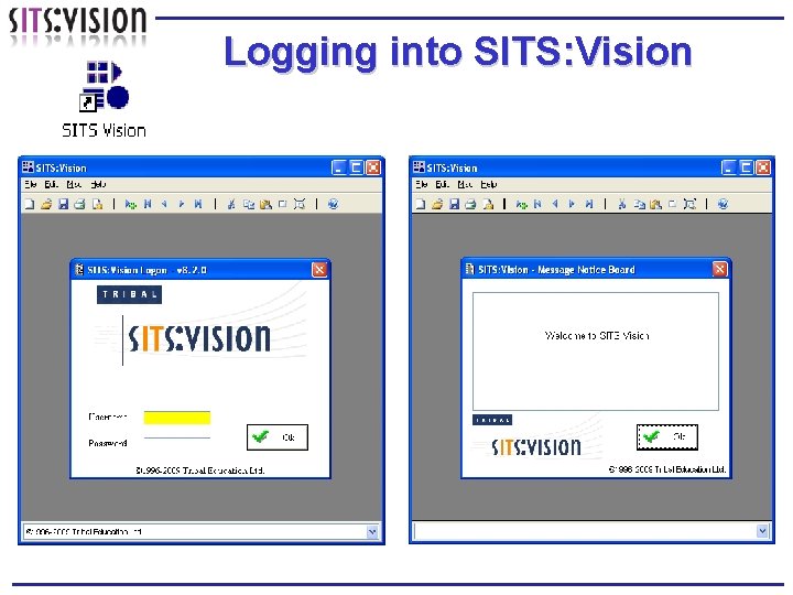 Logging into SITS: Vision 