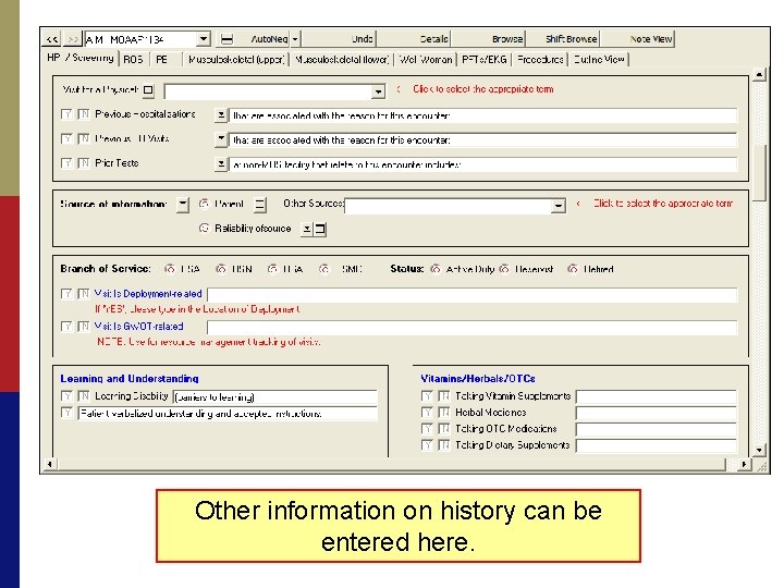 Other information on history can be entered here. 