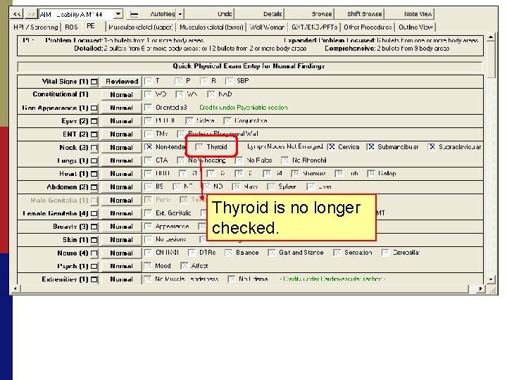 Thyroid is no longer checked. 