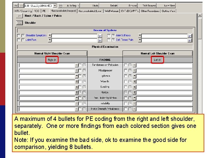 A maximum of 4 bullets for PE coding from the right and left shoulder,