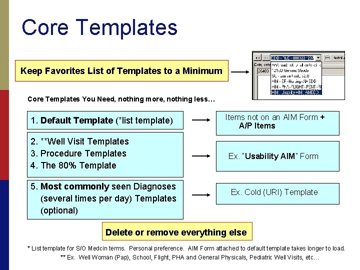 Core Templates Keep Favorites List of Templates to a Minimum Core Templates You Need,