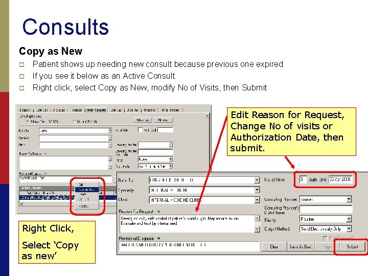 Consults Copy as New p p p Patient shows up needing new consult because